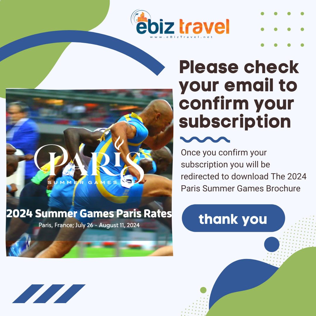 Subscriber Confirmed 2024 Paris Summer Games Travel